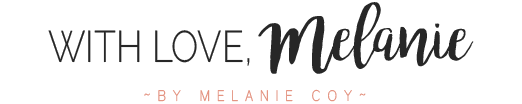 With Love, Melanie - An Indianapolis based Lifestyle Blog by Melanie Coy